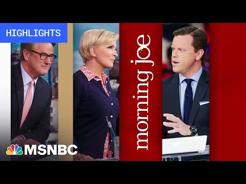 Watch Morning Joe Highlights: Aug. 18 | MSNBC