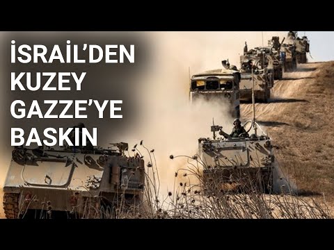 @NTV  İsrail ordusundan Kuzey Gazze'ye baskın