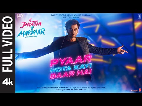 Pyaar Hota Kayi Baar Hai (Full video) Tu Jhoothi Main Makkaar |Ranbir,Shraddha,Pritam,Arijit,Amitabh