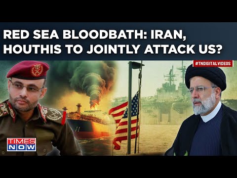 Full Blown Red Sea War Threat Looms?Why Iran President Dialed Houthi Leader After US-UK Struck Yemen