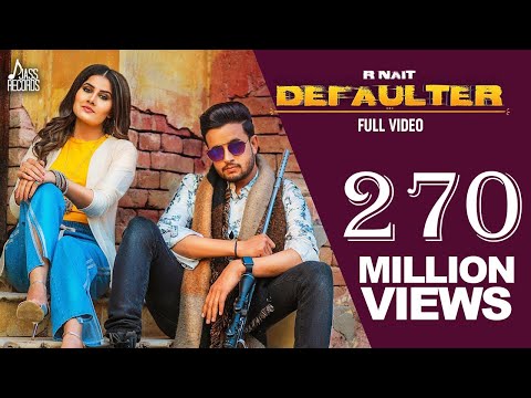 Defaulter | (Official Music Video) R Nait &amp; Gurlez Akhtar | Mista Baaz |  Songs 2019 | Jass Records