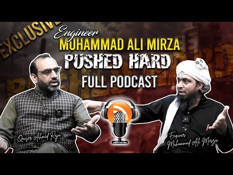 Engineer Muhammad Ali Mirza Pushed Hard | Full Podcast