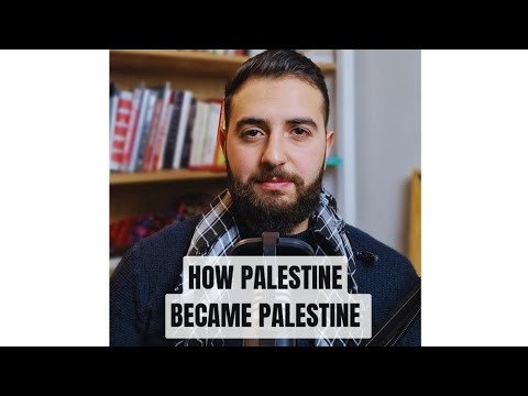 How Palestine became Palestine.