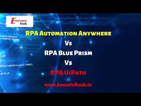 RPA Tool Comparison | RPA Blue Prism Vs UiPath Vs Automation Anywhere | EmergenTeck