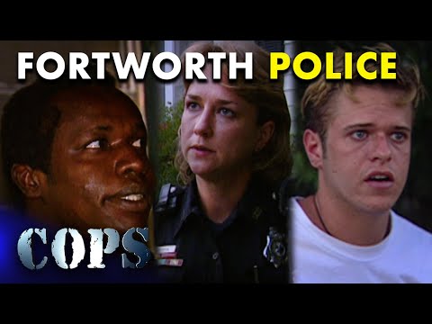 🚨Policing in the Heart of Texas: Fort Worth's Dedicated Street Patrols | FULL EPISODES |Cops TV Show