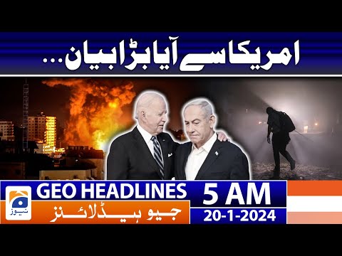 Geo Headlines 5 AM | Israel-Palestine Conflict - Joe Biden &amp; Netanyahu | 20th January 2024