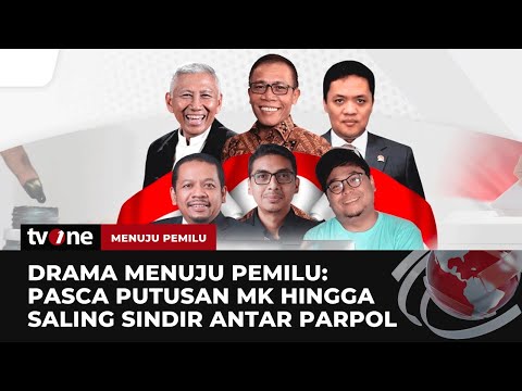 [FULL] Drama Menuju Pemilu: Pasca Putusan MK Hingga Saling Sindir Antar Parpol | Menuju Pemilu tvOne