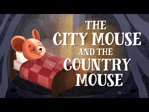 The City Mouse and the Country Mouse - An updated retelling by TheFableCottage.com