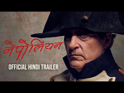 Napoleon - Official Hindi Trailer | Joaquin Phoenix | In Cinemas November 22 in English &amp; Hindi