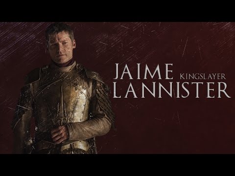 Jaime Lannister | Kingslayer [GoT]