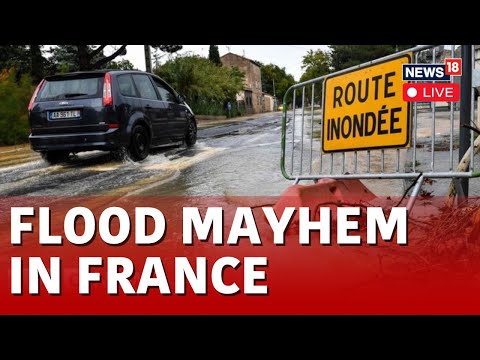 France News LIVE | State Of Emergency Declared In Parts Of France Following Heavy Rainfall | N18L