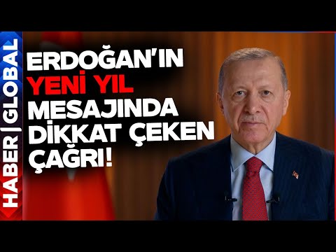 Cumhurbaşkanı Erdoğan'ın Yeni Yıl Mesajında Dikkat &Ccedil;eken &Ccedil;ağrı!