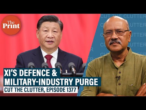 Inside Xi Jinping&rsquo;s massive defence &amp; military-industry purge: Corruption, &lsquo;self-revolution&rsquo;, combat