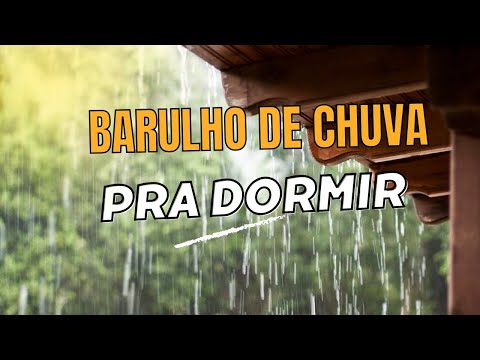 som de chuva para dormir bem r&aacute;pido