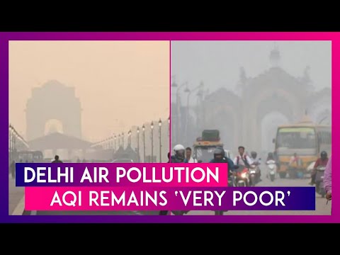 Delhi Air Pollution: Air Quality Still Remains &lsquo;Very Poor,&rsquo; Overall AQI Stands At 276 On Dec 7