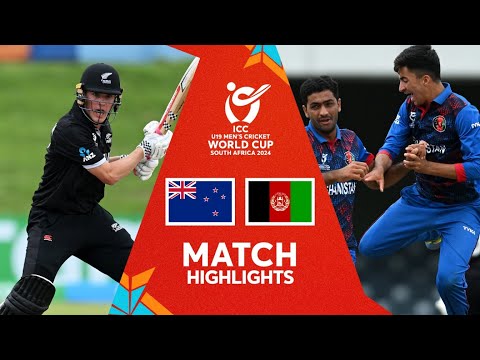 New Zealand v Afghanistan Match Highlights | ICC U19 Men&rsquo;s CWC 2024