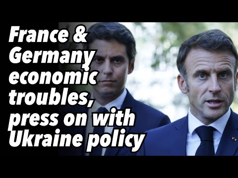 France and Germany economic troubles, press on with Ukraine policy