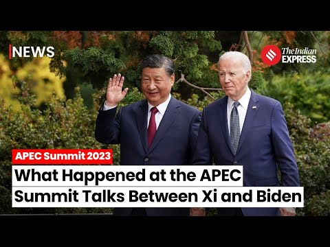 APEC Summit 2023: Key Takeaways from APEC Summit Talks Between Joe Biden and Xi Jinping?