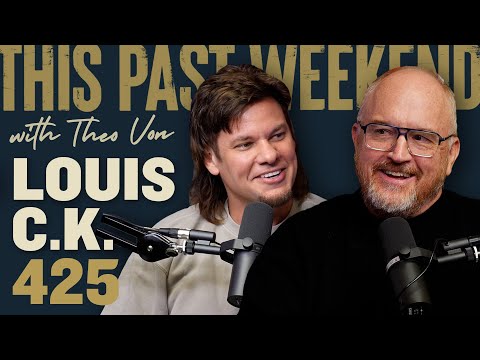 Louis C.K. | This Past Weekend w/ Theo Von 