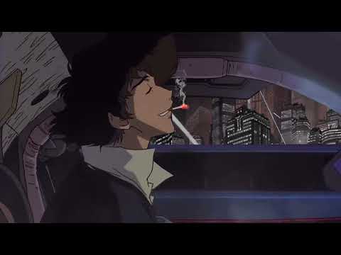 Cowboy Bebop Study Music and Chillout ~ Cowboy Bebop Lofi ( Lofi hip hop )