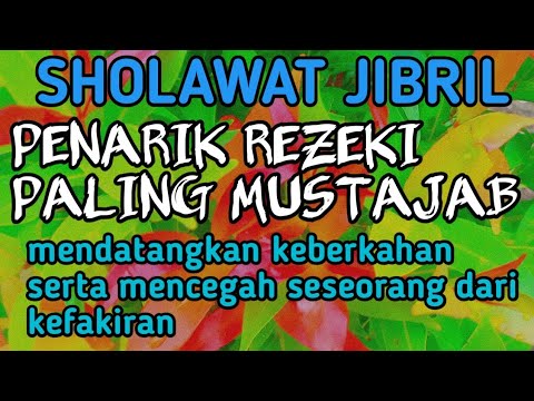 SHOLAWAT JIBRIL PENARIK REZEKI PALING MUSTAJAB,SHOLAWAT NABI MUHAMMAD SAW MERDU TERBARU | HARI SENIN