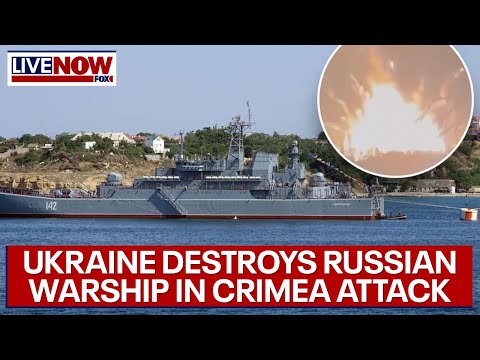 Russian warship destroyed by Ukraine in Crimea attack | LiveNOW from FOX