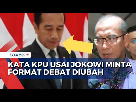 Tanggapan KPU Usai Jokowi Minta Format Debat Diganti!