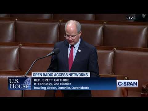 Rep. Guthrie's floor speech in support of the Open RAN Outreach Act