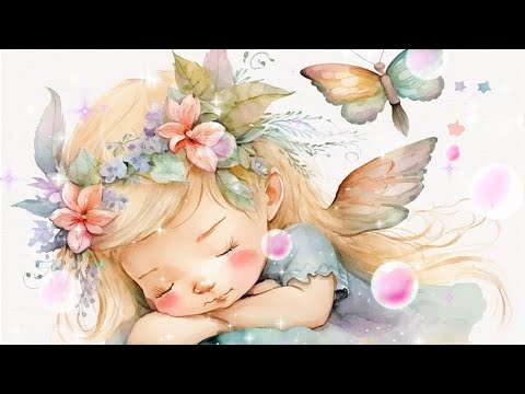 Lullaby for Babies to Go to Sleep 💤 Baby Sleep Music 🎶 Relaxing Bedtime Lullabies Angel Fairy ✨🧚🏻&zwj;♀️