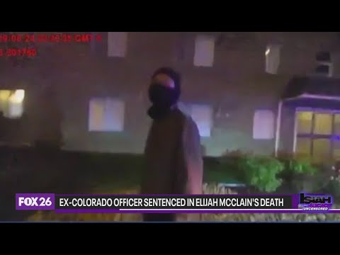 Ex-Colorado officer sentenced in Elijah McClain&rsquo;s death