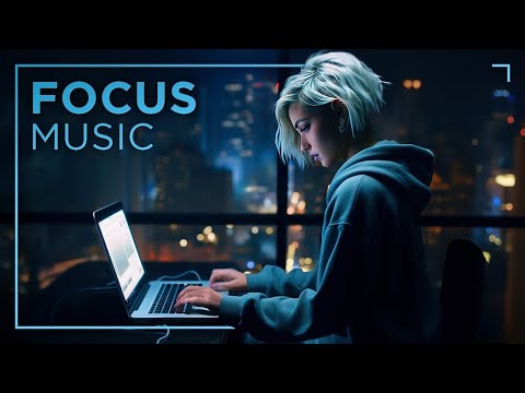 Night Music for Work &mdash; Deep Focus Playlist