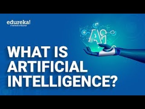 What is Artificial Intelligence | Artificial Intelligence Tutorial For Beginners | Edureka Rewind