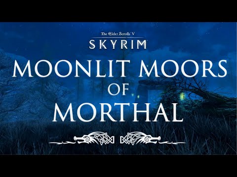 Moonlit Moors of Morthal | Exploring Skyrim's Moors in Bright Moonlight | Skyrim Music &amp; Ambience