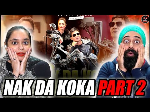 Nak Da Koka (Part 3) | Malkoo Ft Sara Altaf | Indian Punjabi Reaction