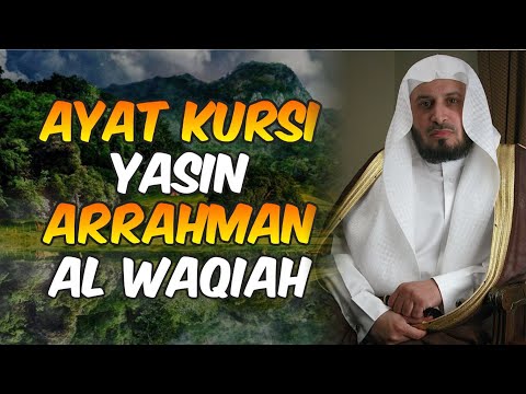 Ayat Kursi Surah Yasin, Al-Waqiah, Ar-Rahman, Paling Merdu | Suara yang Bikin Hati Tenteram Merdu