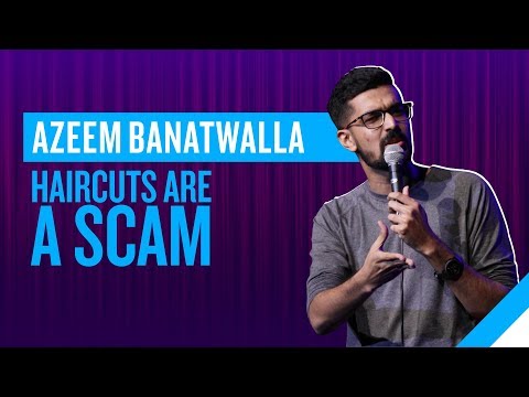 EIC: Haircuts Are A Scam | Azeem Banatwalla Stand-Up