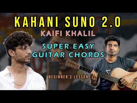 Kahani Suno 2.0 | Kaifi Khalil | Super Easy Guitar Chords | Beginner's Lesson