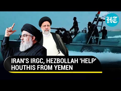 Iran's IRGC, Hezbollah Militants In Yemen Direct Houthi Attacks On Ships In Red Sea | Report