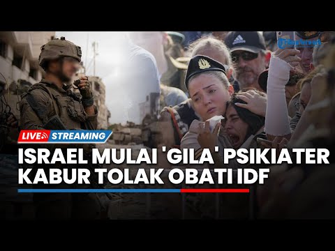 🔴Dibantai Hamas, Israel Alami Krisis Kesehatan Mental! Psikiater Kabur Ogah Obati IDF yang 'GILA'