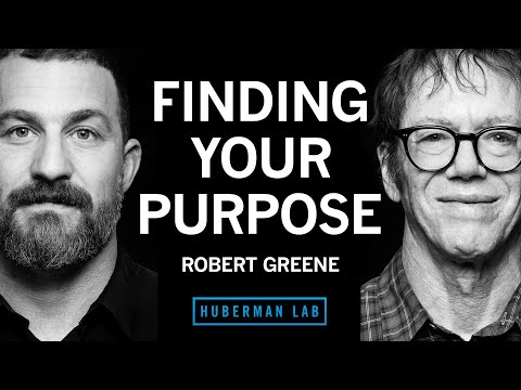 Robert Greene: A Process for Finding &amp; Achieving Your Unique Purpose