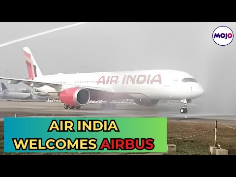Air India's Fleet Revolution | Amid Fanfare &amp; Water Jets, Airbus A350 Lands In Delhi