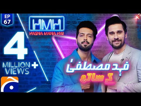 Hasna Mana Hai with Tabish Hashmi | Fahad Mustafa | Episode 67 | Geo News