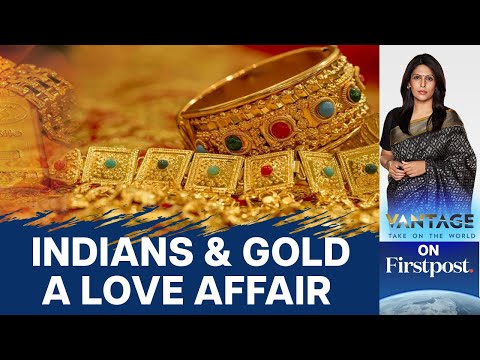 Planning to Invest in Gold? Here's Why India Loves the Yellow Metal | Vantage with Palki Sharma