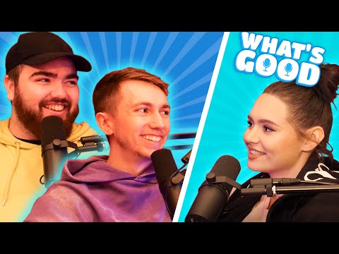 Talia Tells the Truth, Living With Simon &amp; KSI's New Song! - What&rsquo;s Good Podcast Full Ep.95