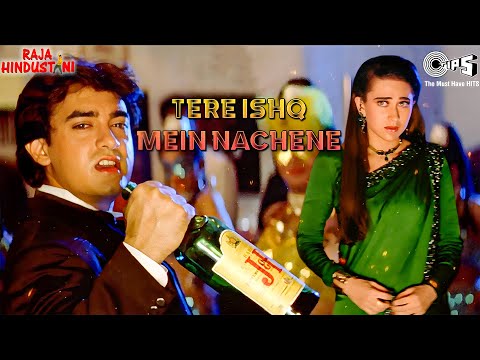 Tere Ishq Mein Naachenge | Raja Hindustani | Aamir | Karishma | Kumar Sanu | Alisha | Sapna