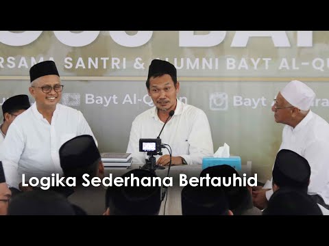 Logika Sederhana Bertauhid - Gus Baha [Bagian 1]