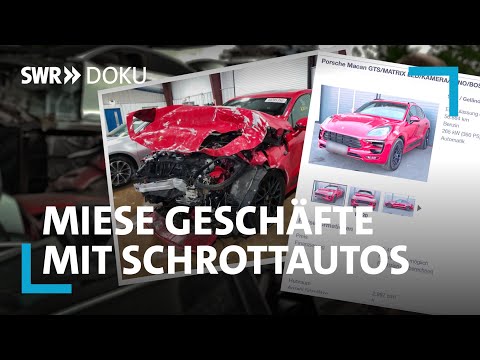 Die Gebrauchtwagenfalle &ndash; das miese Gesch&auml;ft mit schrottreifen Autos | SWR Doku