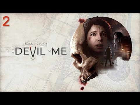 THE DARK PICTURES ANTHOLOGY: THE DEVIL IN ME / СТРИМ 2