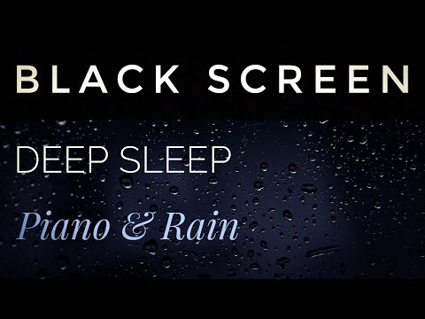 Black Screen Sleep Music 🎹 Sleep in 3 Mins 💤 Rain Ambience ☔️