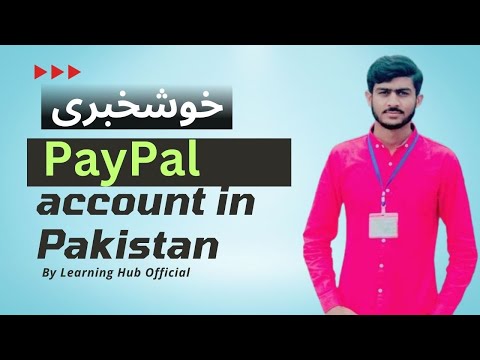 Paypal Account In Pakistan | Learning hub official